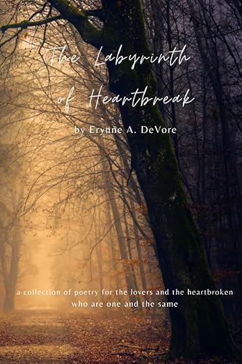 The Labyrinth of Heartbreak by Erynne A. DeVore