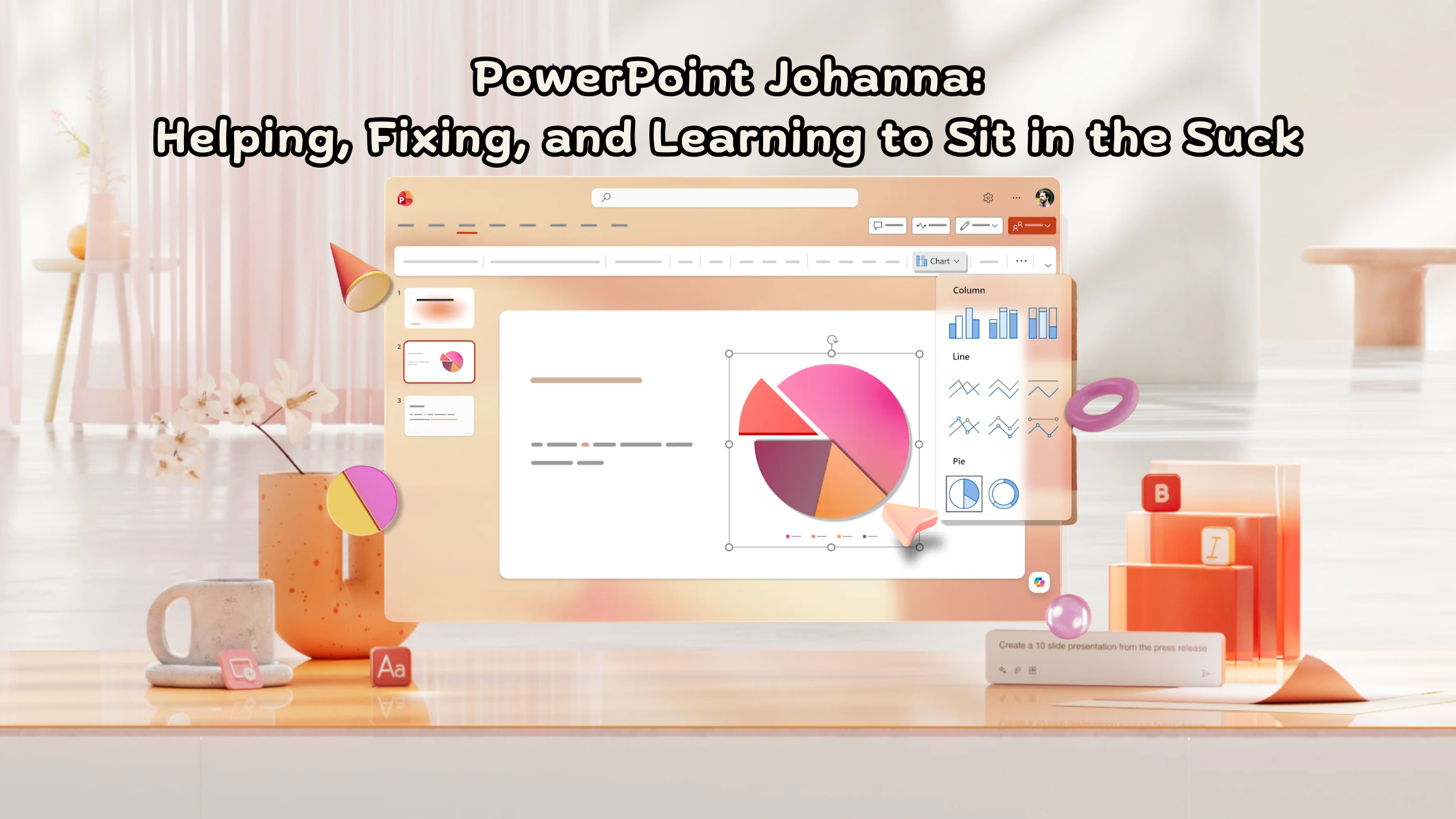 PowerPoint Johanna: Helping, Fixing, and Learning to Sit in the Suck