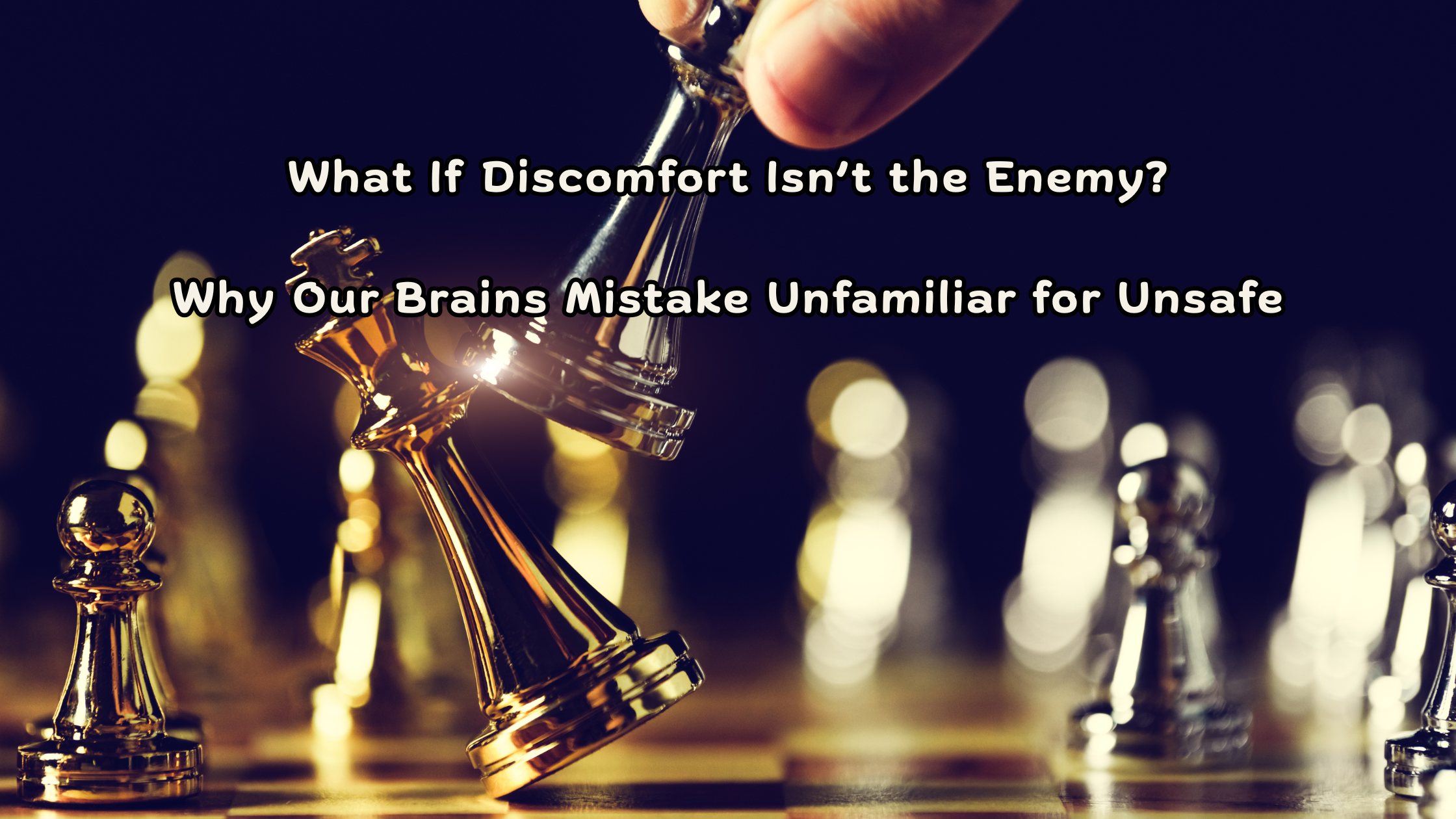 What If Discomfort Isn’t the Enemy? | Understanding Comfort Zones and Fear