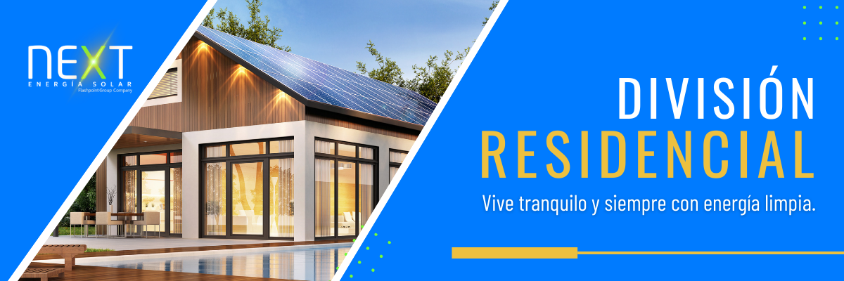 Next - Energía Solar - Soluciones División Residencial