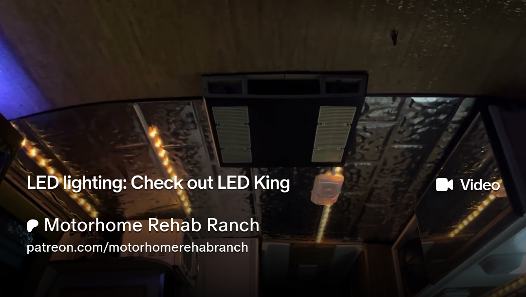 LED Lighting - LED King. Video by JIm Bounds from Motorhome Rehab Ranch with expert GMC Coach tips.