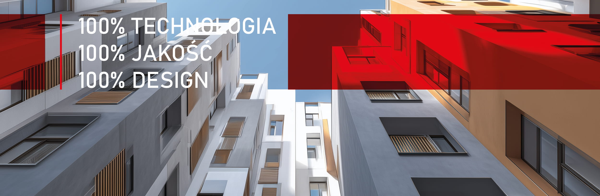 100% technologia | 100% jakość | 100% design