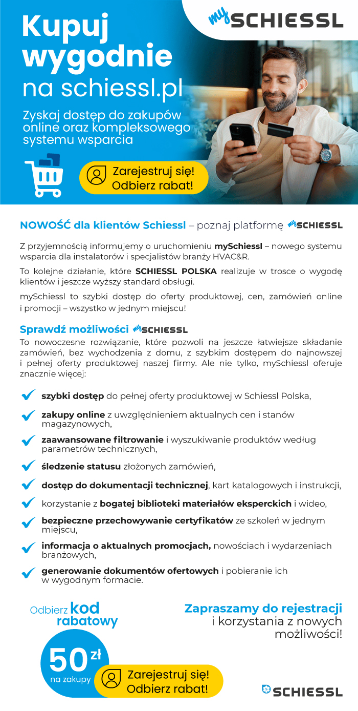 Kupuj wygodnie na schiessl.pl! Zarejestruj się i odbierz rabat. Poznaj nowy system my Schiessl – wsparcie dla każdego instalatora i specjalisty branży HVAC. Kliknij w przycisk i dowiedz się więcej.