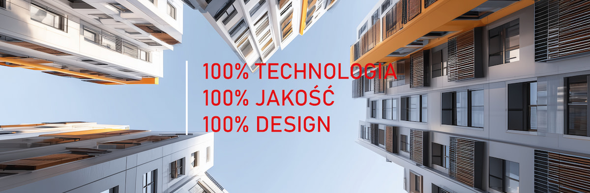 100% technologia | 100% jakość | 100% design