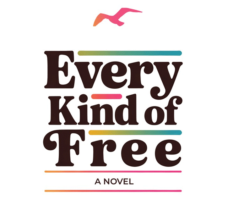 Every Kind of Free: A Story of Healing, Becoming, and the Courage to Live Again