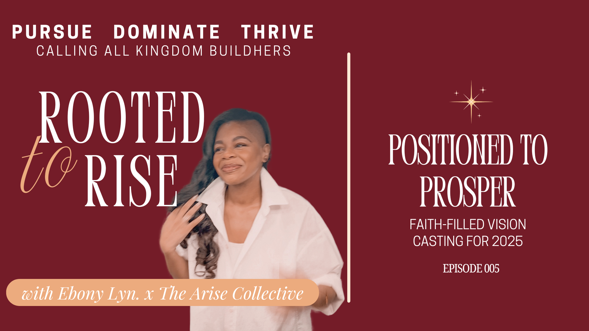 Positioned to Prosper: Faith-Filled Vision Casting for 2025