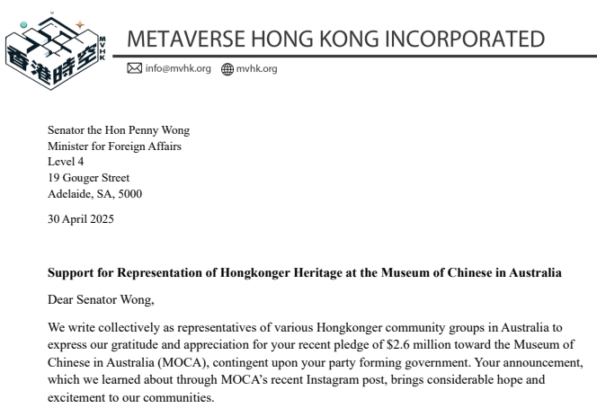 Letter to Senator the Hon Penny Wong: Support for Representation of Hongkonger Heritage at the Museum of Chinese in Australia (2025-04-30)