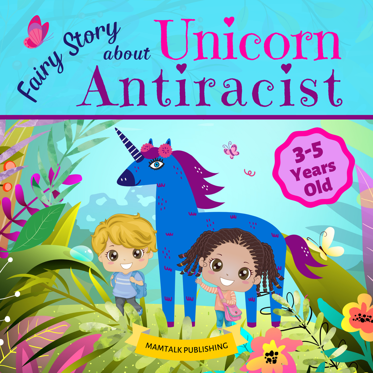 Unicorn Antiracist Book about Race for Kids by MamTalk Publishing on Amazon