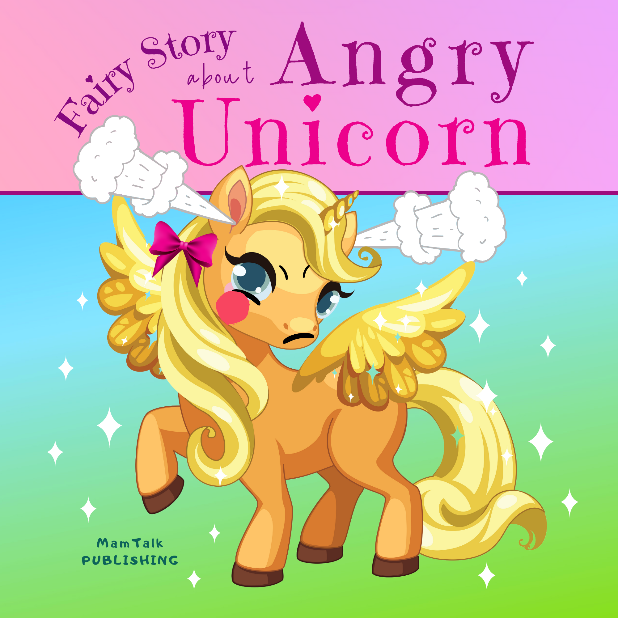 Angry Unicorn Book about Anger Management by MamTalk Publishing on Amazon