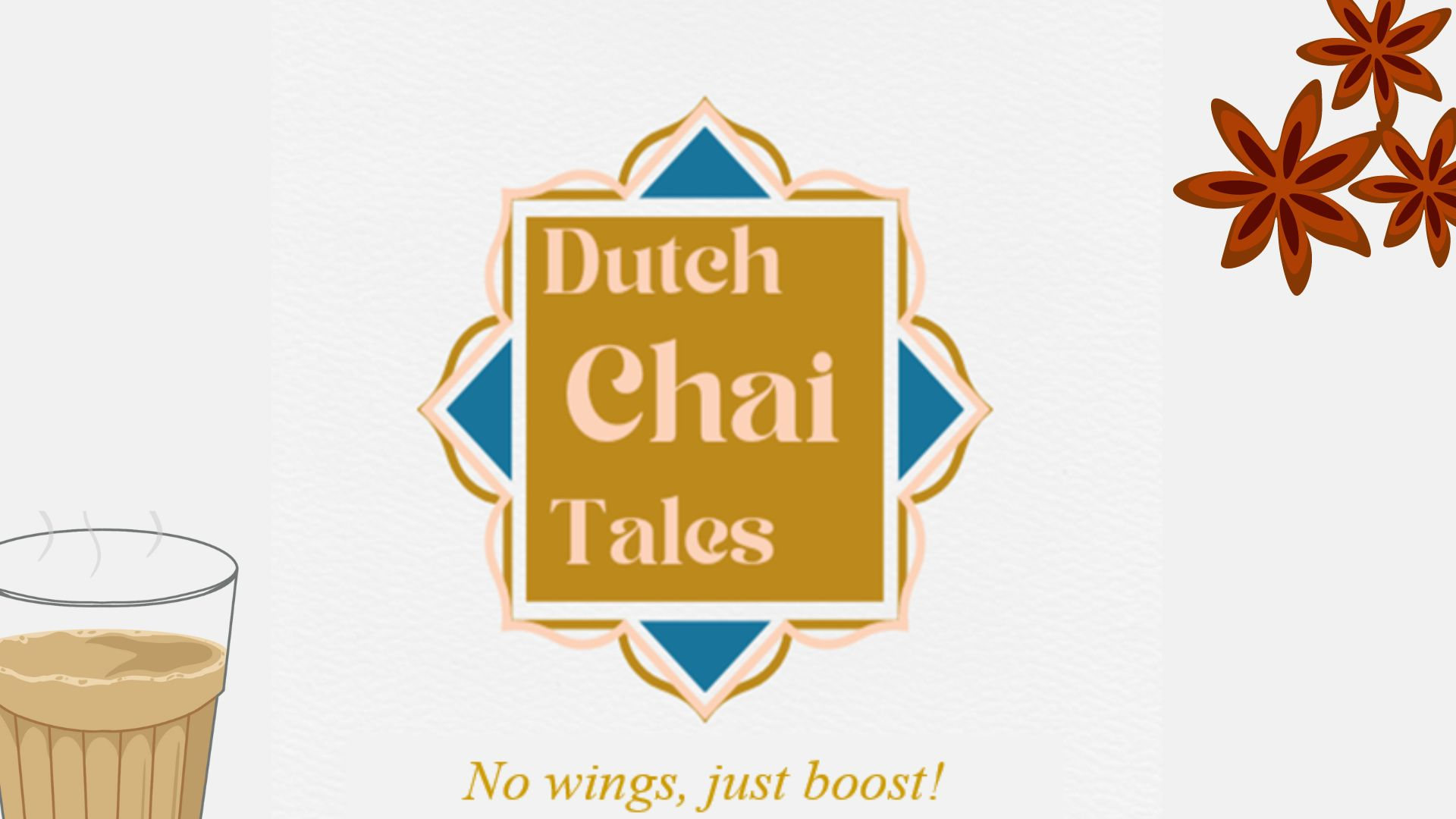 Dutch Chai Tales