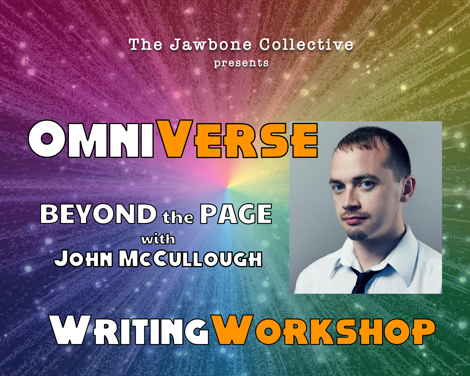"OmnivVerse, Beyond the Page, Other Voices" in white and orange text on a multicoloured rainbow background, with a photo of a serious looking man with shaved hair, the photo is labelled "John McCullough"