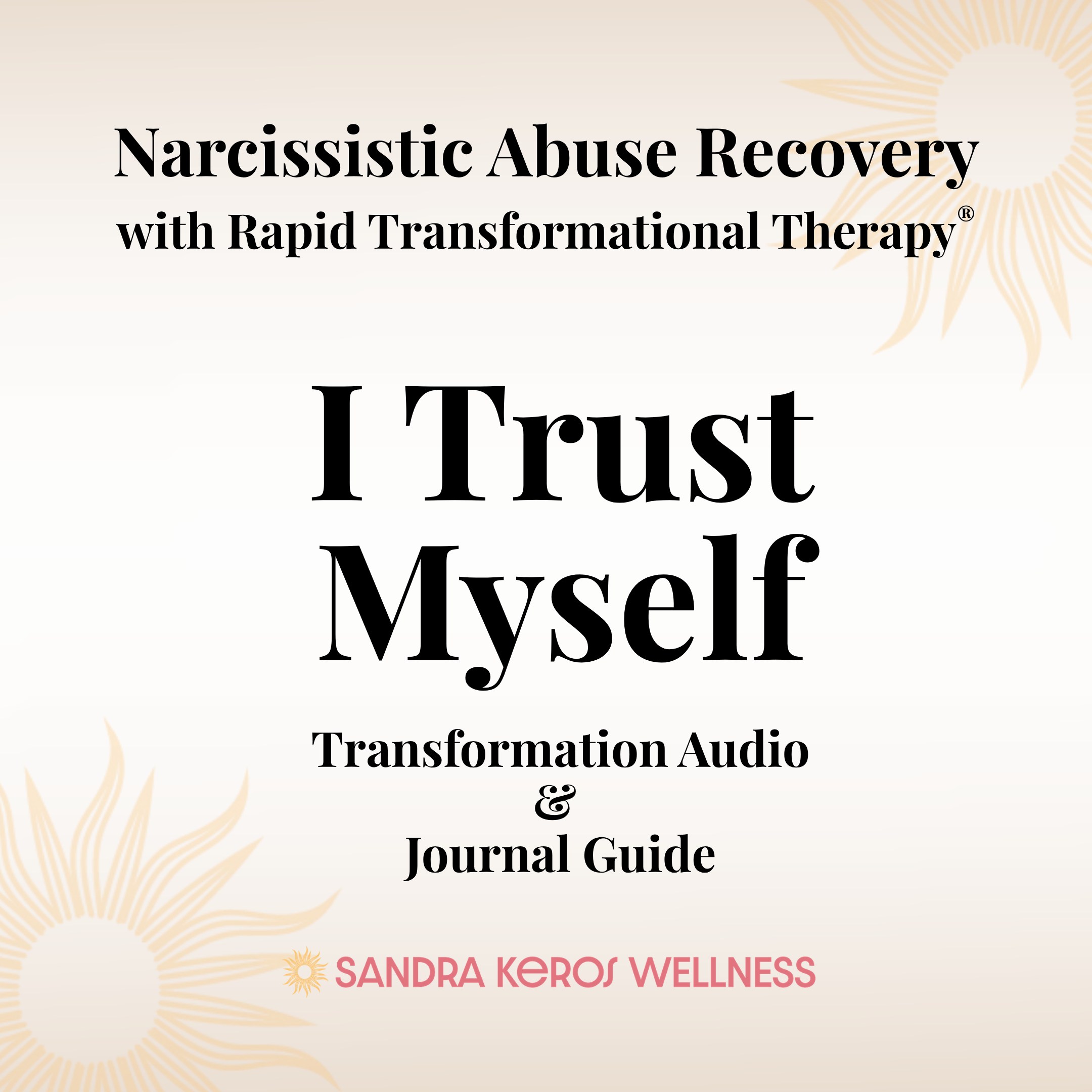 I Trust Myself, RTT® Narcissistic Abuse Recovery transformation I Trust Myself audio cover