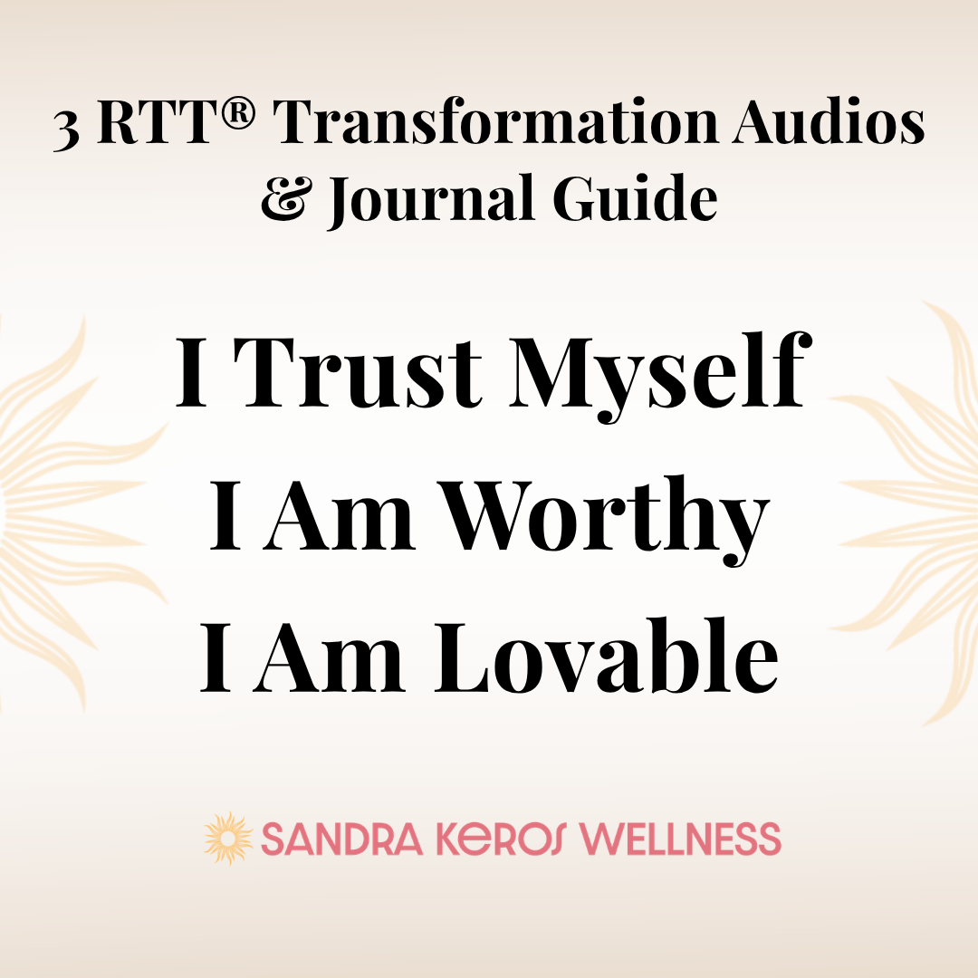 RTT® Narcissistic Abuse Recovery product cover: I Trust Myself, I Am Worthy, I Am Lovable transformation audios and journal guide