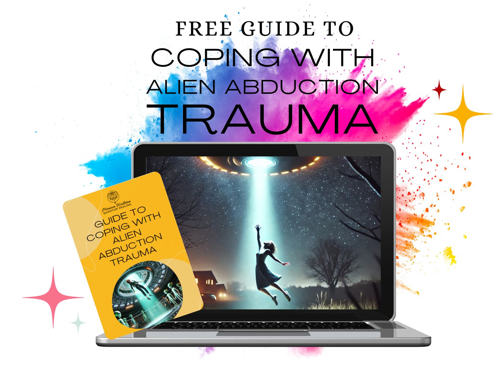 FREE Guide To Coping With Alien Abduction Trauma