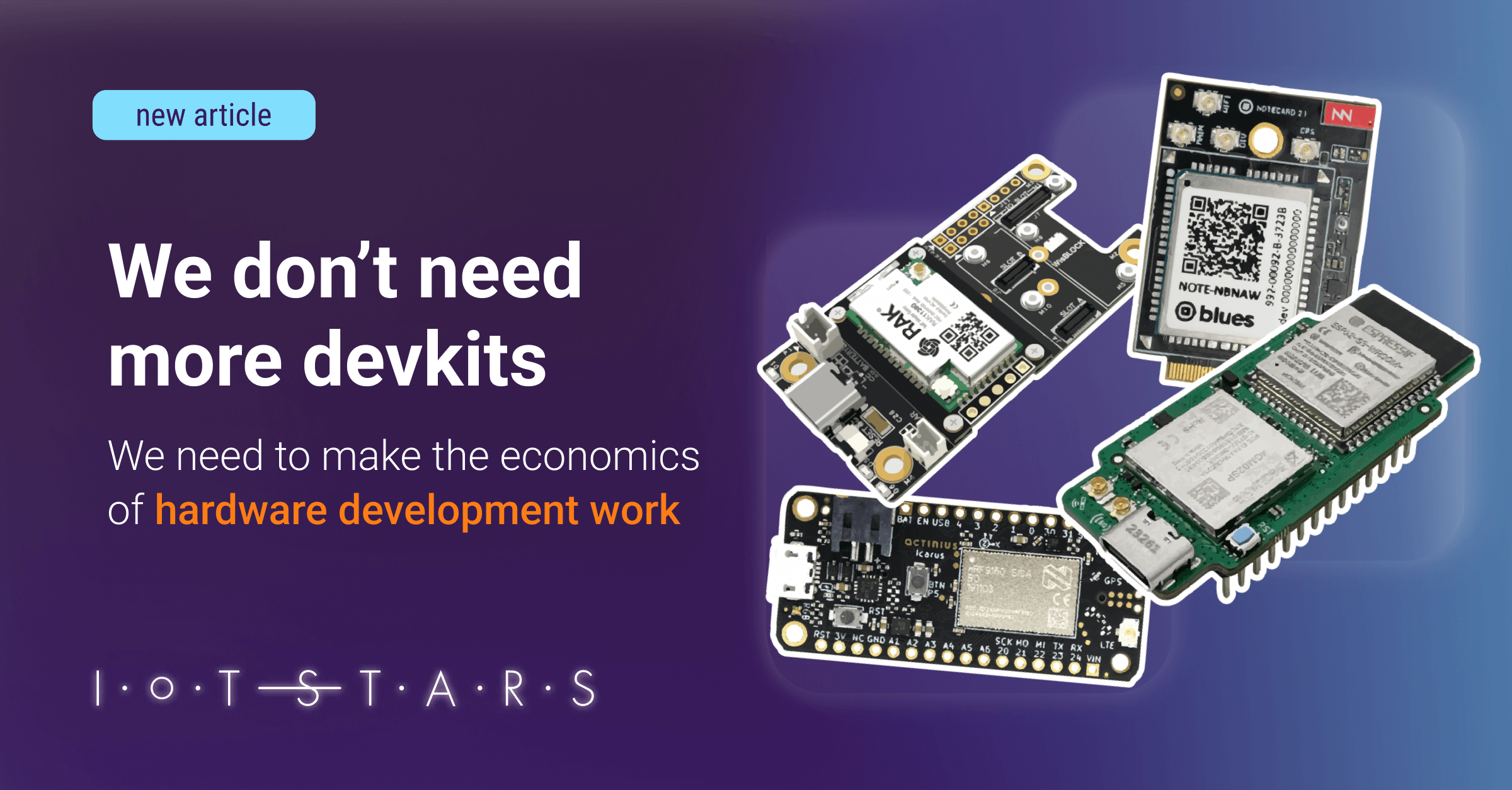 We don’t need more devkits, we need to make the economics of hardware development work