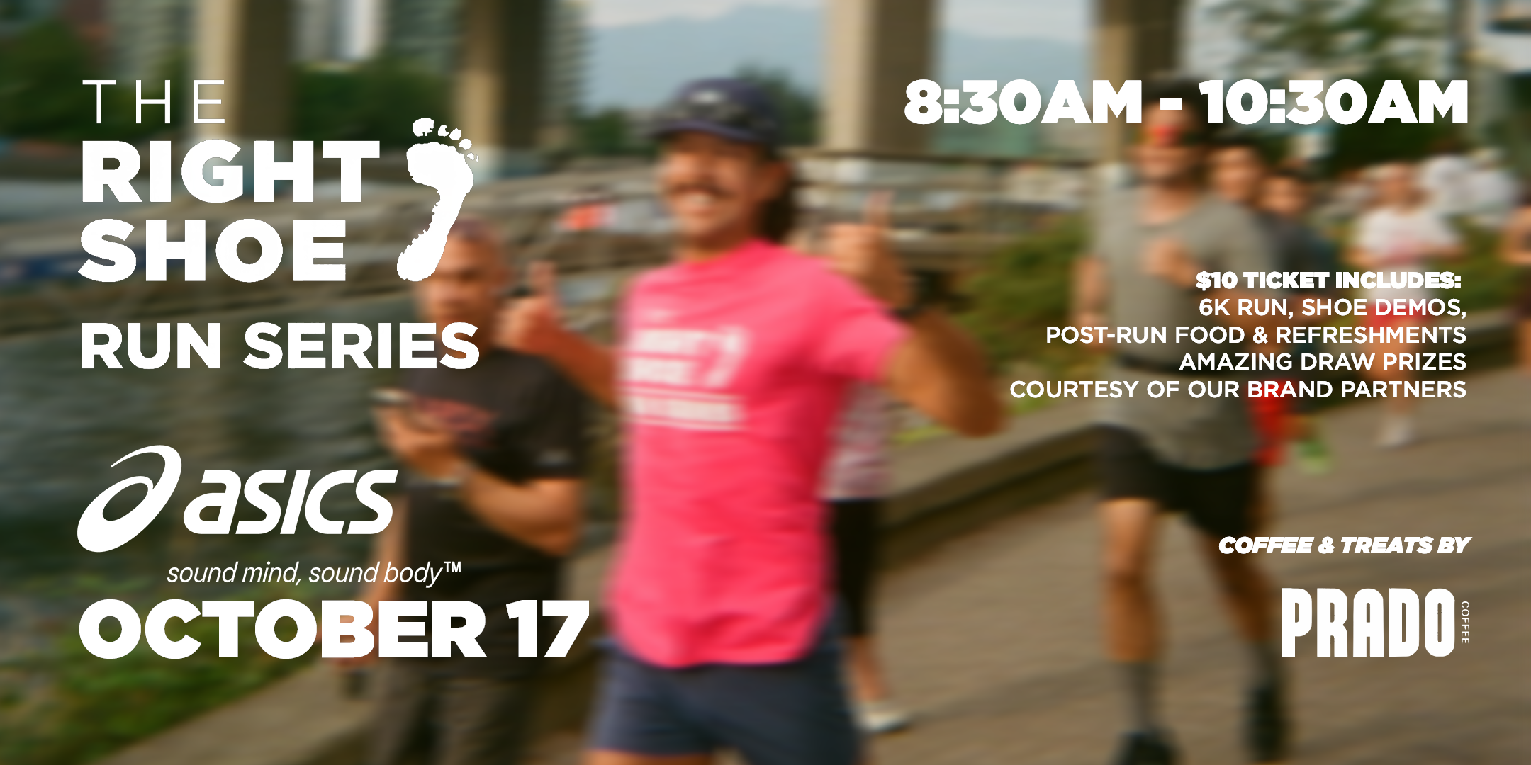 The Right Shoe Saturday Morning Run Series with ASICS - October 17th