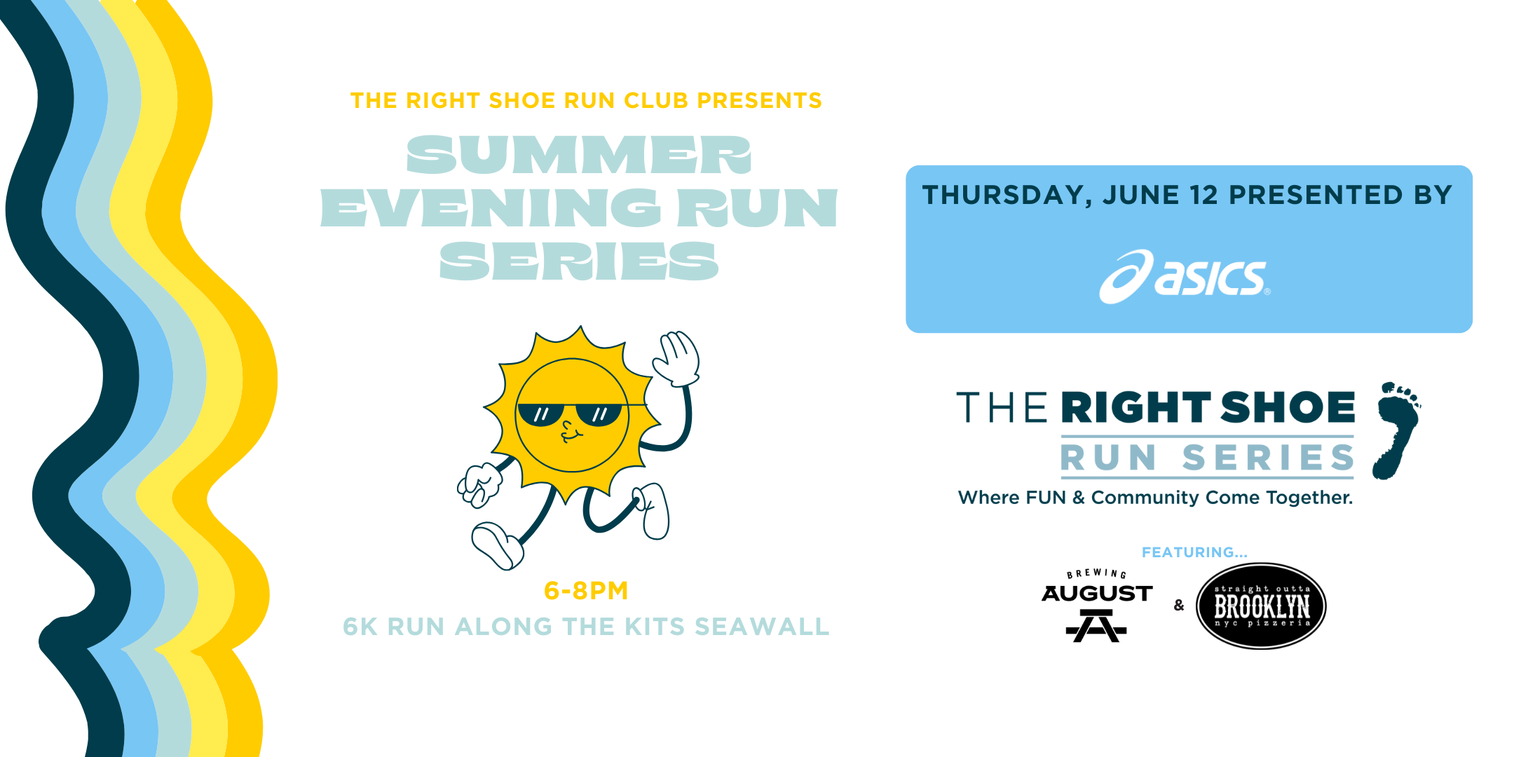 The Right Shoe Summer Evening Run Series, June 12 presented by Asics