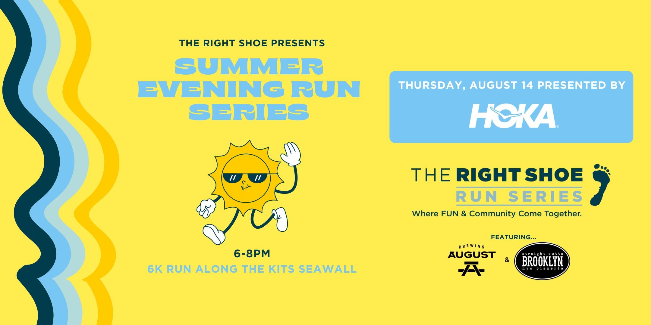 The Right Shoe Summer Evening Run Series August 14 - presented by HOKA