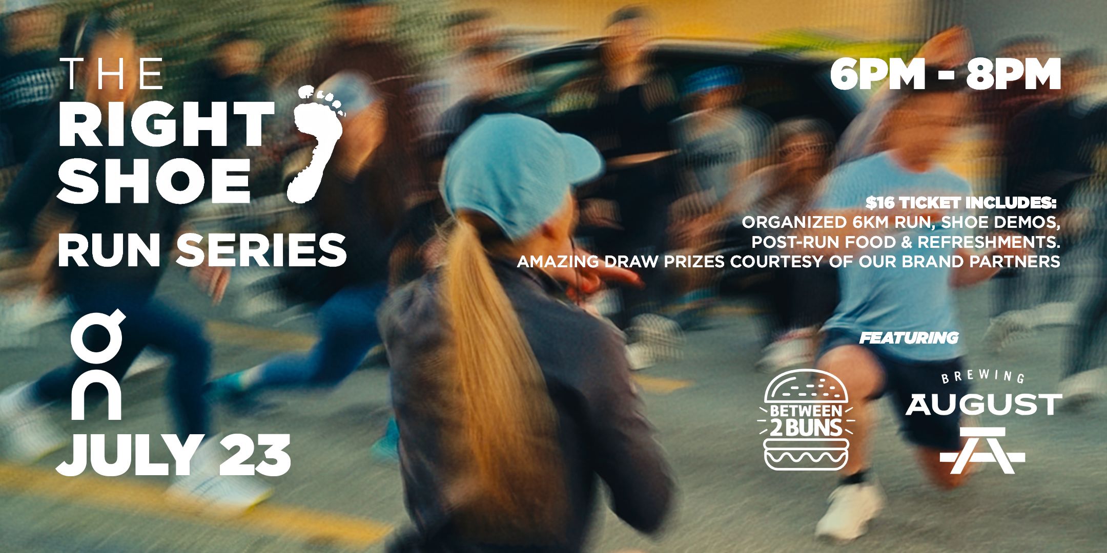 The Right Shoe Summer Evening Run Series July 23 - presented by ON!
