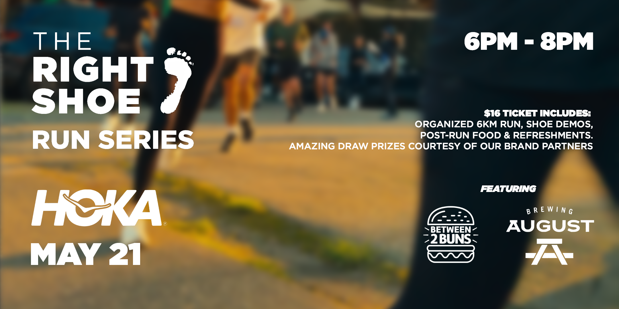 The Right Shoe Summer Evening Run Series May 21 - presented by HOKA!