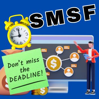 SMSF's Don't leave super contributions too late