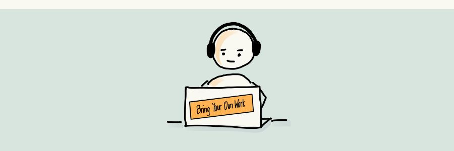 SketchNote: Person mit Kopfhörern am Laptop. Auf dem Deckel ein Aufkleber: Bring Your Own Work
