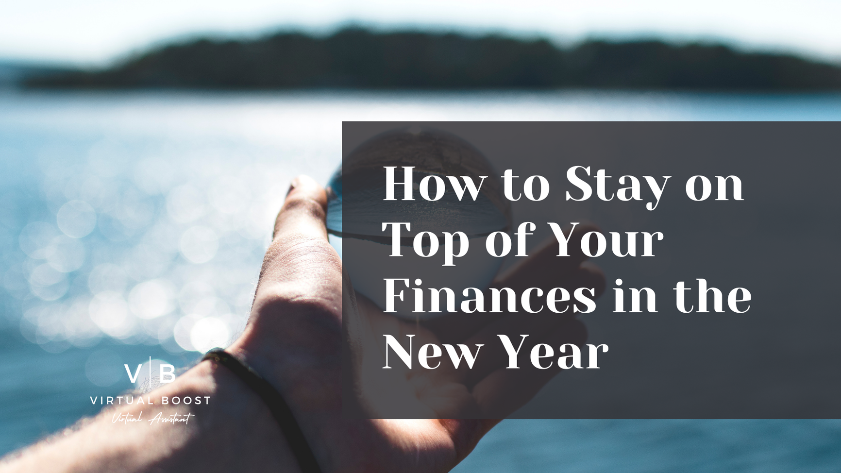 The Importance of Financial Clarity: How to Stay on Top of Your Finances in the New Year