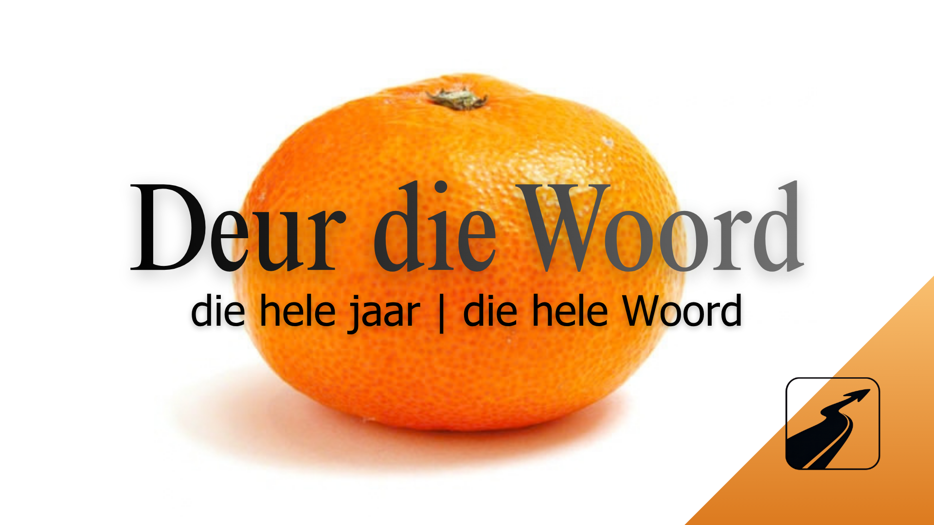 Deur die Woord