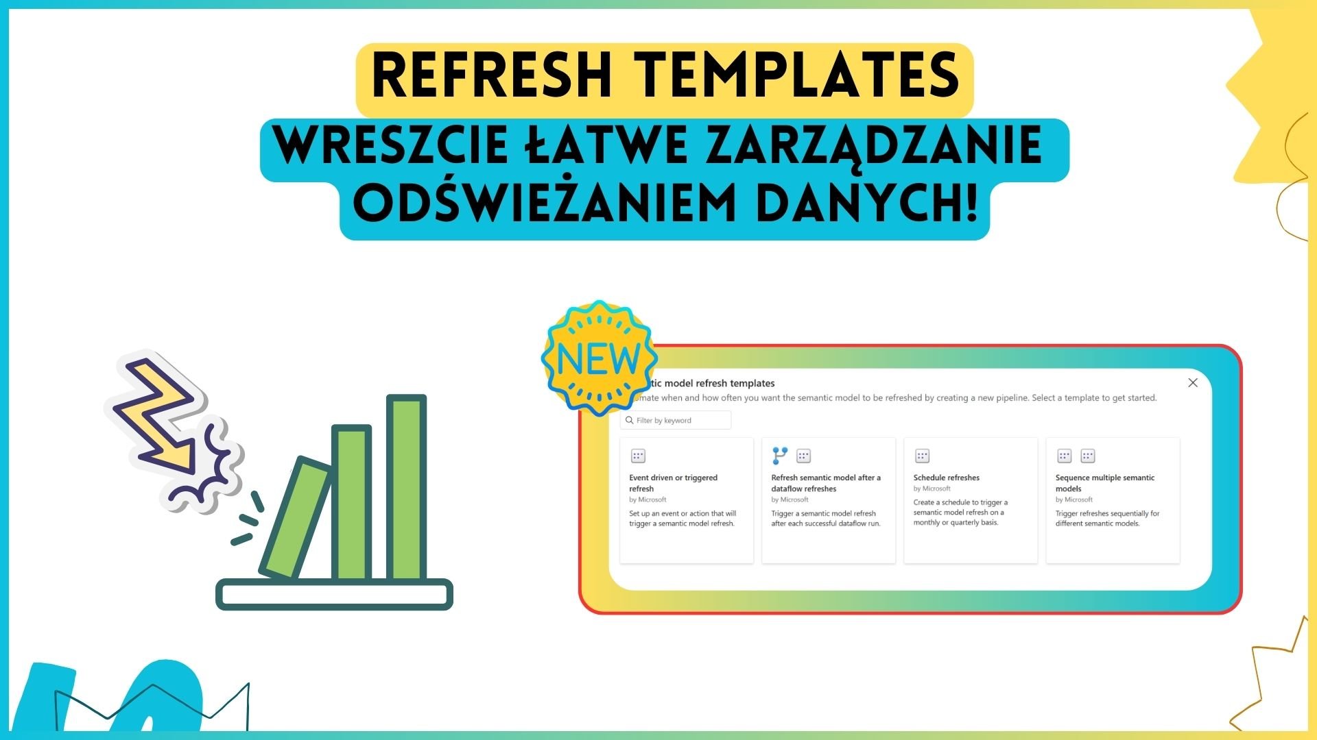 #13 Refresh Templates - wreszcie łatwe zarządzanie  odświeżaniem danych!