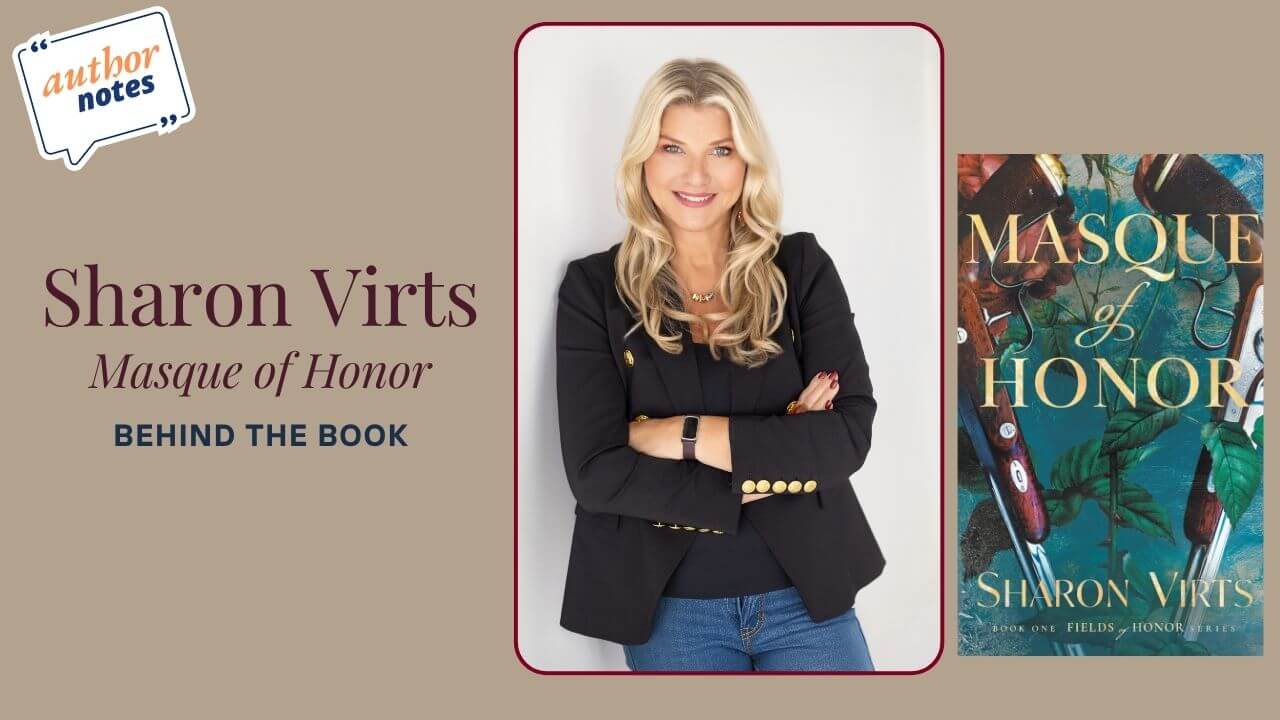 Masque of Honor by Sharon Virts: The Duel Behind the Story