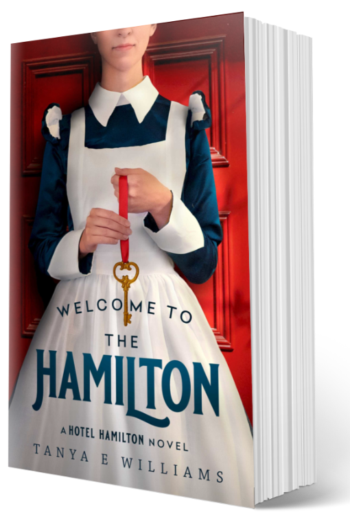 Welcome to the Hamilton by Tanya E Williams, a paperback historical women’s fiction novel set in 1920s Vancouver