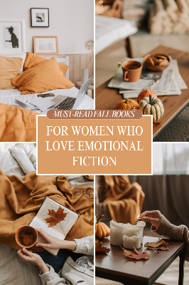 Must-Read Fall Books for Women Who Love Emotional Fiction