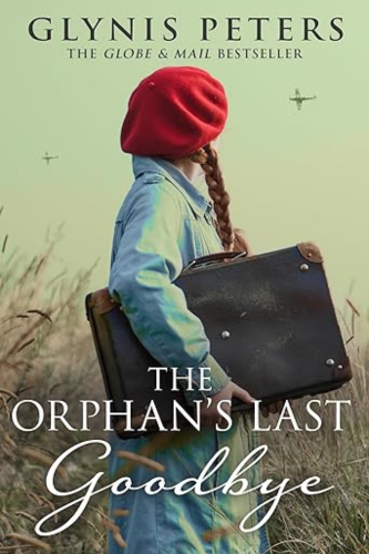 The Orphan's Last Goodbye by Glynis Peters