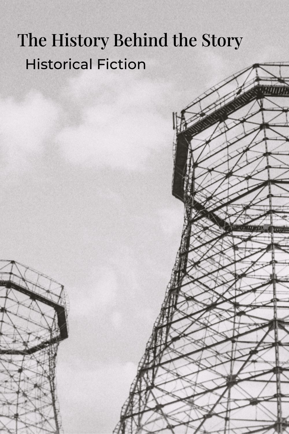 Black and white image of two tall, metal lattice towers against a cloudy sky. Title reads 