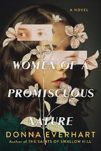 Women of a Promiscuous Nature by Donna Everhart