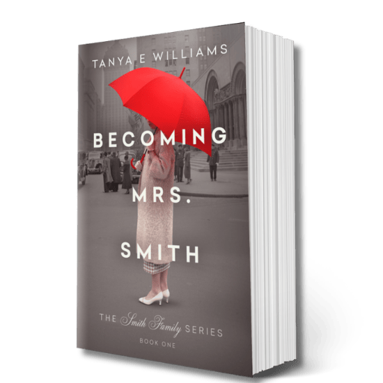 Becoming Mrs. Smith by Tanya E Williams, a paperback historical women's fiction set on the American home front during WWII