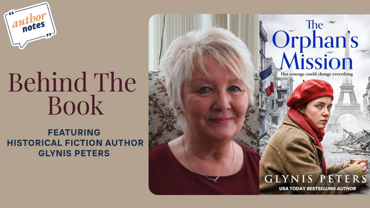 Glynis Peters on The Orphan's Mission | Behind the Book