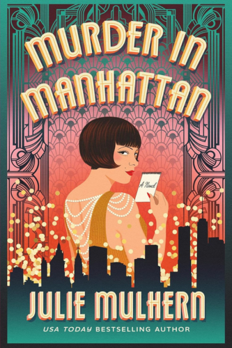 Murder in Manhattan by Julie Mulhern