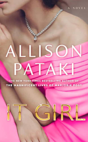 It Girl by Allison Pataki