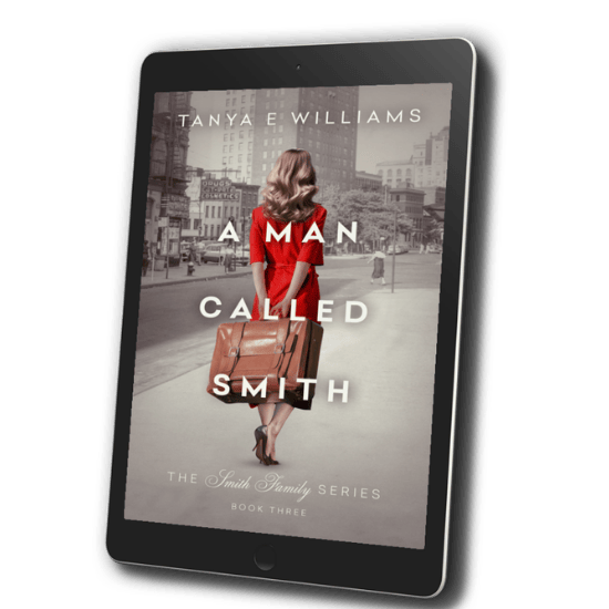 A Man Called Smith by Tanya E Williams, an eBook dual timeline historical women's fiction novel
