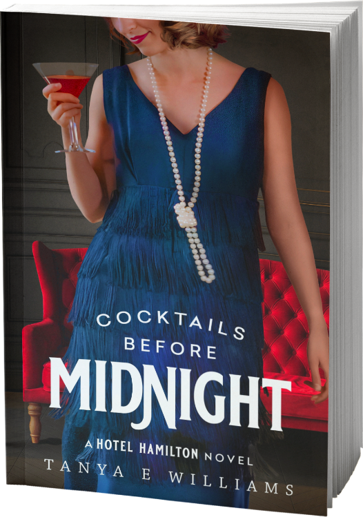Cocktails Before Midnight by Tanya E Williams, a paperback historical women’s fiction novel set in 1920s Vancouver