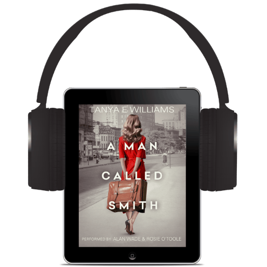 A Man Called Smith by Tanya E Williams, an audiobook dual timeline historical women's fiction novel