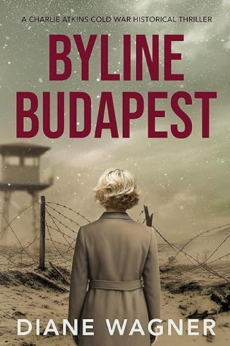 Byline Budapest by Diane Wagner