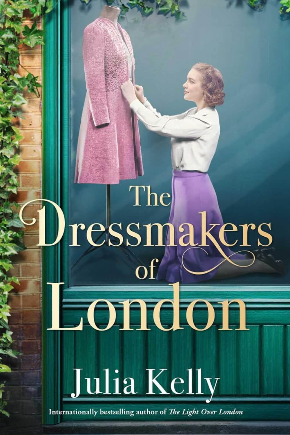 Book cover for The Dressmakers of London by Julia Kelly