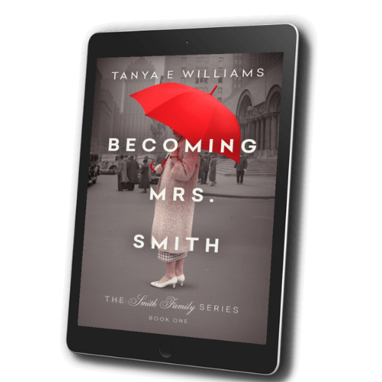 Becoming Mrs. Smith by Tanya E Williams, an eBook historical women's fiction set on the American home front during WWII