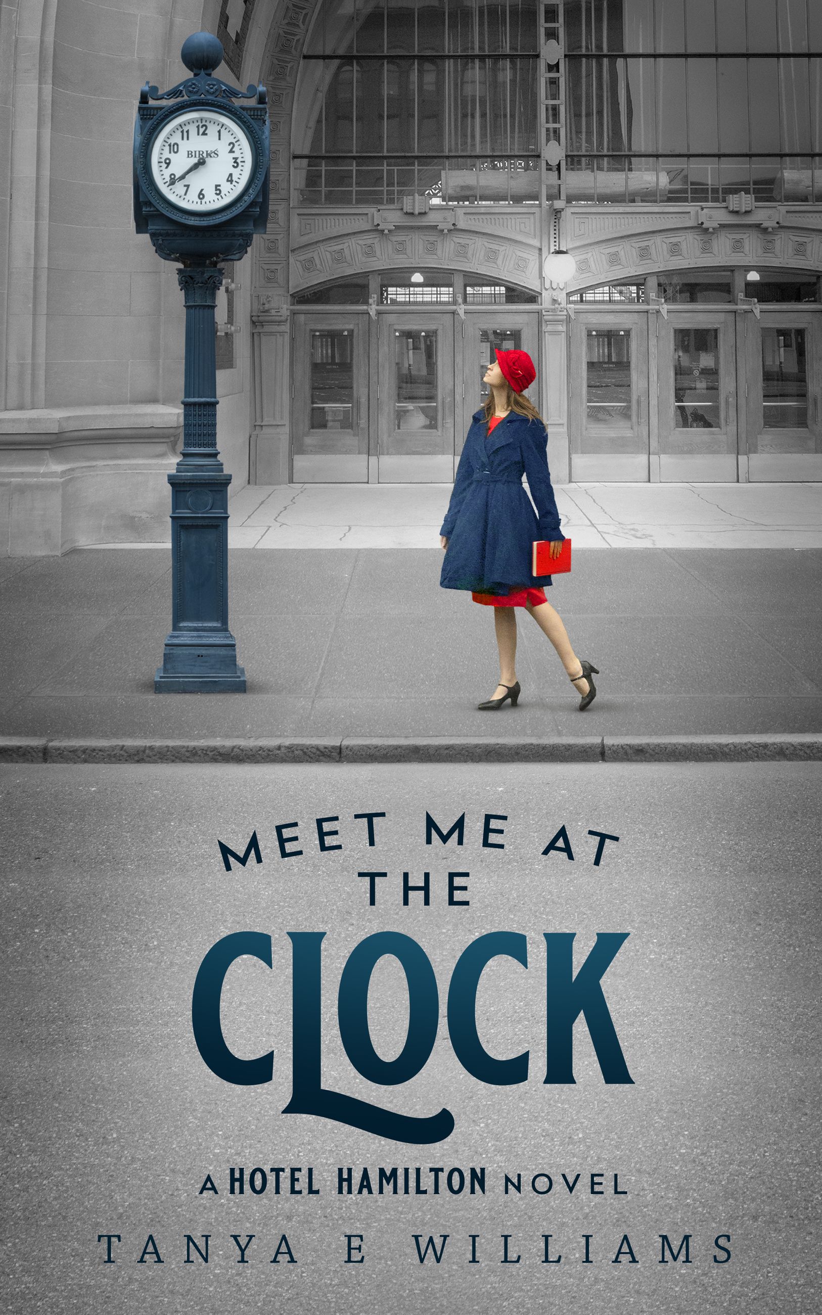 Meet Me at the Clock by Tanya E Williams