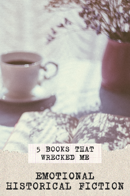 5 emotional historical fiction books that wrecked me