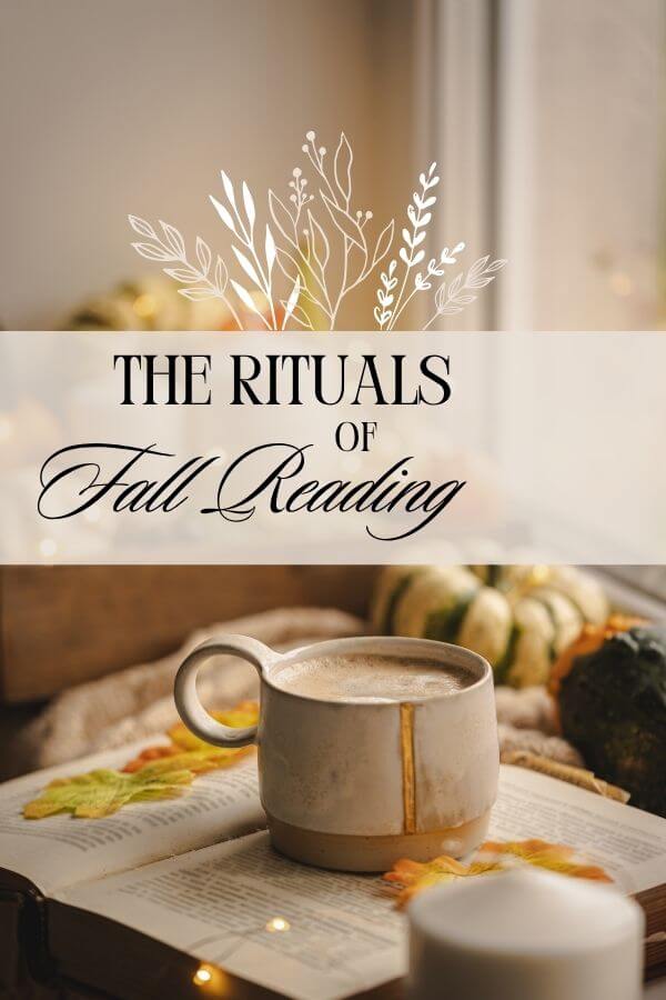 Cozy autumn vibes with pumpkins, candle, and a warm drink on top of an open book Text: "The rituals of Fall Reading"