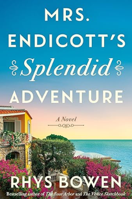 Mrs. Endicott's Splendid Adventure by Rhys Bowen