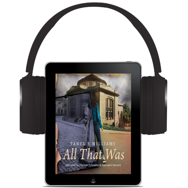 All That Was by Tanya E Williams, an audiobook dual timeline historical women's fiction novel set against the backdrop of a historic Seattle church